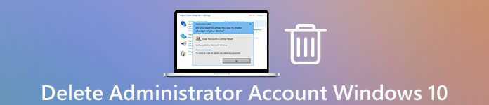 Delete Administrator Account Windows 10