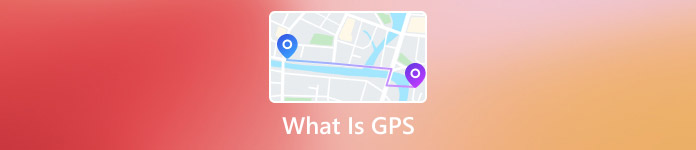 What Is GPS
