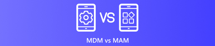 MDM VS MAM