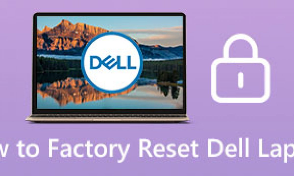 Comment réinitialiser un ordinateur portable Dell en usine depuis le ...