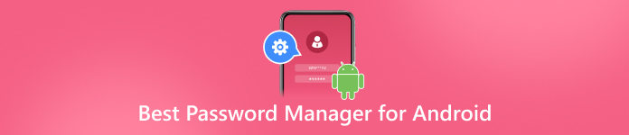 Android için En İyi Şifre Yöneticisi