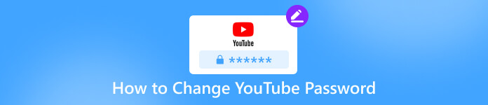 Comment changer le mot de passe YouTube