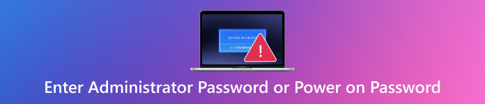 Enter Administrator Password or Power on Password